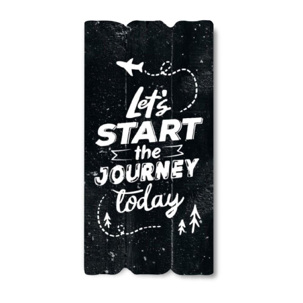 Декоративная табличка «Let's start the journey today»